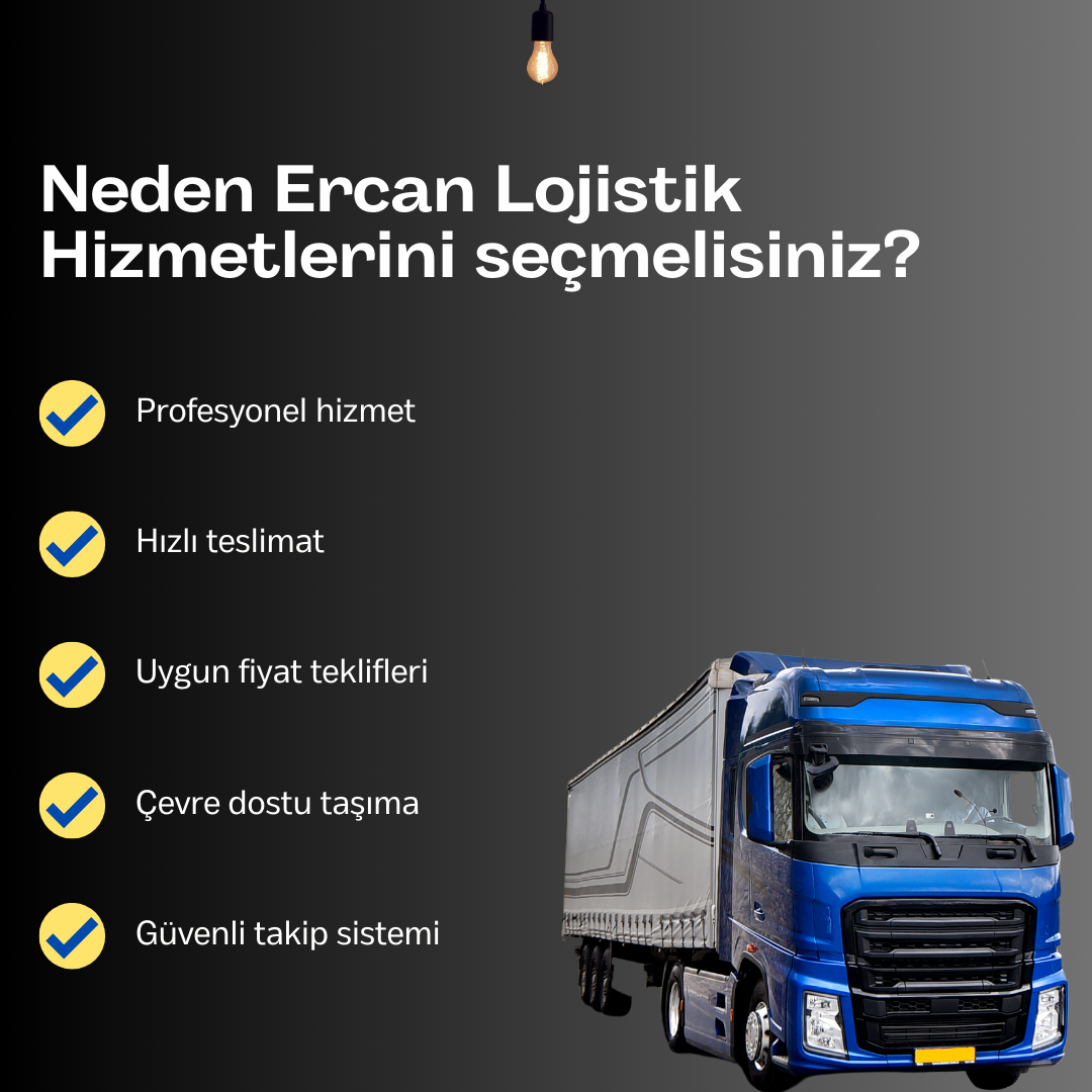 Neden Ercan Lojistik Hizmetlerini seçmelisiniz?